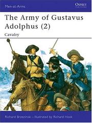 Cover of: The Army of Gustavus Adolphus (2): Cavalry by Richard Brzezinski