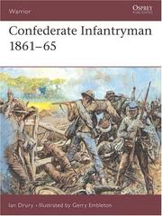 Cover of: Confederate Infantryman 1861-65 (Warrior) by Ian Drury