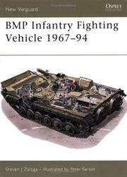 Cover of: BMP Infantry Fighting Vehicle 1967-94 by Steve J. Zaloga