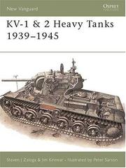 Cover of: KV-1 & 2 Heavy Tanks 1939-45 by Steve J. Zaloga