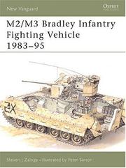 Cover of: M2/M3 Bradley Infantry Fighting Vehicle 1983-95 by Steven J. Zaloga