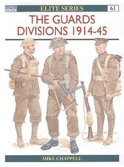 Cover of: The Guards Divisions 1914-45 by Mike Chappell