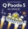 Cover of: Q Pootle 5 in Space