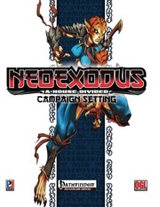 Cover of: NeoExodus: A House Divided Campaign Setting