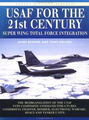 Cover of: USAF for the 21st Century by James Benson, Tony Holmes