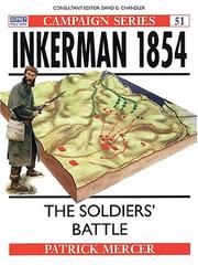 Cover of: Inkerman 1854: The Soldiers' Battle (Campaign)