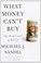 Cover of: What Money Can't Buy