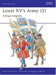 Cover of: Louis XV's Army (3) : Foreign Infantry and Artillery