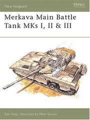Cover of: "Merkava Main Battle Tank MKs I, II & III" by Sam Katz