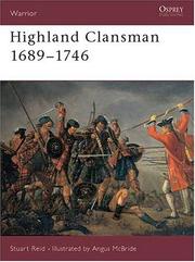 Cover of: Highland Clansman 1689-1746 (Warrior) by Stuart Reid