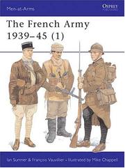 Cover of: The French Army 1939-45 (1)  : The Army of 1939-40 & Vichy France
