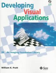 Cover of: Developing visual applications: XIL, an imaging foundation library
