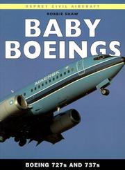 Cover of: Baby Boeings: Boeing 727s and 737s (Osprey Civil Aircraft)