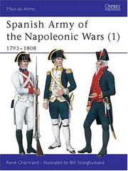 Cover of: Spanish Army of the Napoleonic Wars (1): 1793-1808 by Rene Chartrand