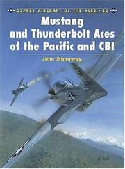 Cover of: Mustang and Thunderbolt Aces of the Pacific and CBI | John Stanaway
