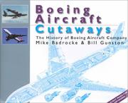 Cover of: Boeing Aircraft Cutaways: The History of Boeing Aircraft Company