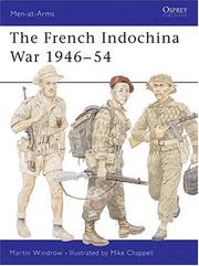 Cover of: The Indo-China War 1946-1954 by Martin Windrow