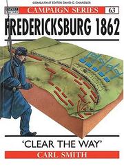 Cover of: Fredericksburg 1862 by Carl Smith