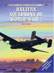 Cover of: Halifax Squadrons of World War 2 by Jon Lake