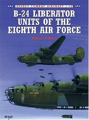 Cover of: B-24 Liberator Units of the Eighth Air Force (Osprey Combat Aircraft 15) by Robert Dorr, Robert F. Dorr