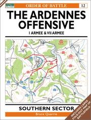 Cover of: The Ardennes Offensive 1 Armee & VII Armee: Southern Sector (Order of Battle)