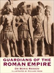 Cover of: Guardians of the Roman Empire by Boris Rankov