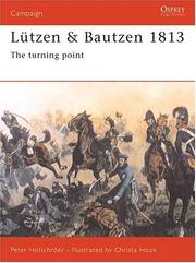 Cover of: Lützen & Bautzen 1813 by Peter Hofschrorer