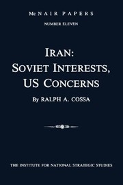Cover of: Iran : Soviet Interests, US Concerns: McNair Papers Number Eleven