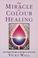 Cover of: The Miracle of Color Healing