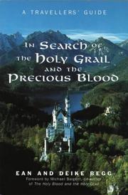 In Search of the Holy Grail and the Precious Blood by Deike Begg, Ean Begg