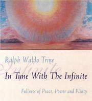 Cover of: In Tune With the Infinite by Ralph Waldo Trine