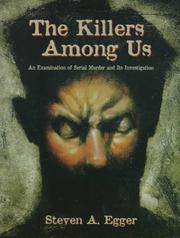 Cover of: The Killers Among Us by Steven A. Egger