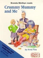 Cover of: Crummy Mummy and Me