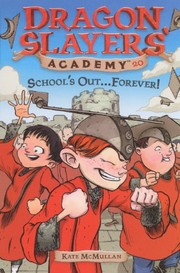 Cover of: School's Out... Forever! by Kate McMullan
