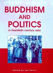 Cover of: Buddhism and Politics in Twentieth-Century Asia by Ian Harris