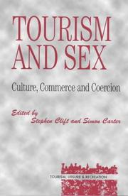 Cover of: Tourism and Sex (Tourism, Leisure, and Recreation Series) by Stephen Clift