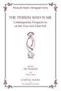 Cover of: The Person Who Is Me: Contemporary Perspectives on the True and False Self (Winnicott Studies Monograph Series)