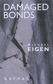 Damaged bonds by Michael Eigen