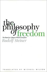Cover of: The philosophy of freedom (the philosophy of spiritual activity) by Rudolf Steiner