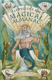 Cover of: Llewellyn's 2011 magical almanac by Elizabeth Barrette
