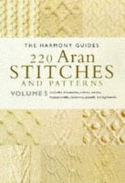Cover of: 220 Aran Stitches and Patterns (The Harmony Guides , Vol 5)
