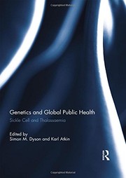 Genetics and Global Public Health by Simon M. Dyson, Karl Atkin