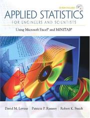 Applied Statistics For Engineers and Scientists Using Microsoft Excel and MINITAB (With CD-ROM) by David M. Levine