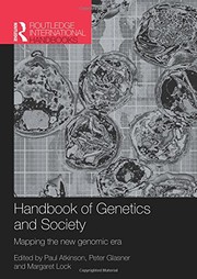 Cover of: The Handbook of Genetics & Society: Mapping the New Genomic Era