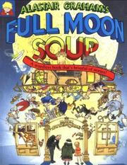 Full Moon Soup by Alastair Graham