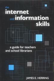 Cover of: The Internet and Information Skills | James E. Herring