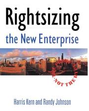Cover of: Rightsizing the New Enterprise | Harris Kern