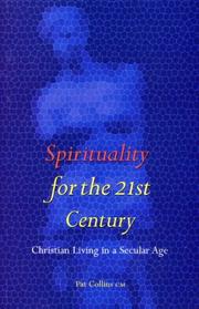 Cover of: Spirituality for the 21st Century: Christian Living in a Secular Age