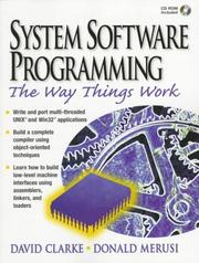 Cover of: System software programming: the way things work