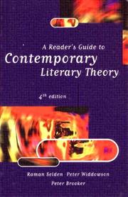 A reader's guide to contemporary literary theory by Raman Selden